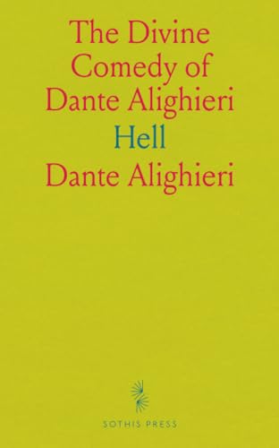 The Divine Comedy of Dante Alighieri: Hell von Sothis Press