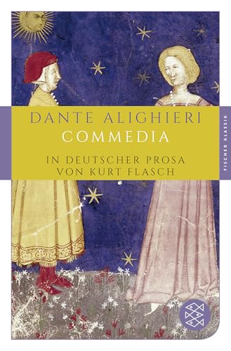 Commedia: In deutscher Prosa von Kurt Flasch von FISCHERVERLAGE
