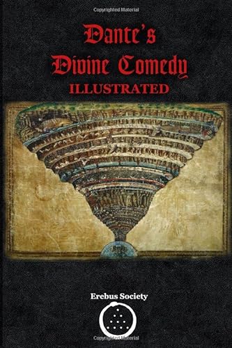 Dante's Divine Comedy: Illustrated von Erebus Society