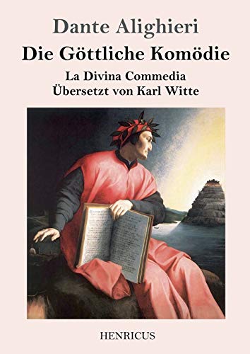 Die Göttliche Komödie: La Divina Commedia von Henricus