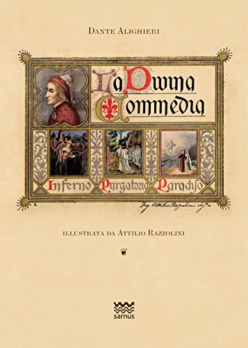 La Divina Commedia: Dalla Collezione Di Cartoline D epoca Di Andrea E Fabrizio Petrioli: Con La Trascrizione Del Poema Secondo L antica Vulgata a Cura Di Giorgio Petrocchi von Edizioni Polistampa