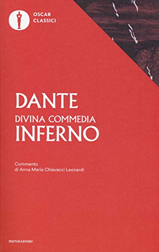 La Divina Commedia. Inferno (Oscar classici, Band 4) von Mondadori