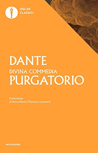 La Divina Commedia. Purgatorio (Nuovi oscar classici, Band 614)