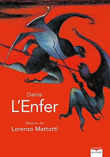 L'Enfer: Le texte intemporel de Dante magnifié par les dessins de Lorenzo Mattotti von MAGNARD