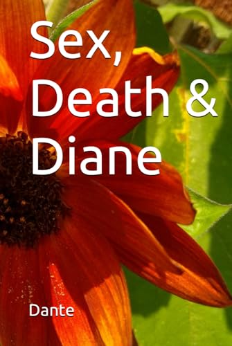 Sex, Death & Diane von Independently published