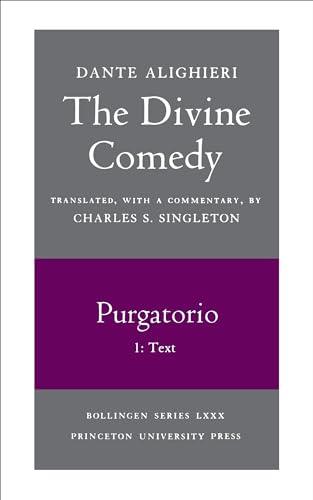 The Divine Comedy, II. Purgatorio, Vol. II. Part 1: Text (Bollingen Series, 310)