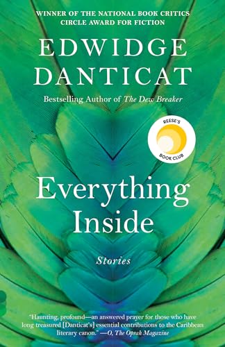 Everything Inside: Stories: Stories (A Reese Witherspoon Book Club Pick) (Vintage Contemporaries)