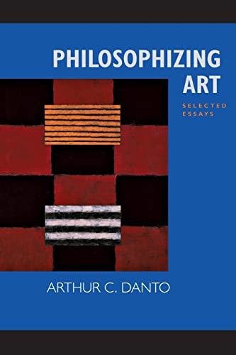 Philosophizing Art: Selected Essays