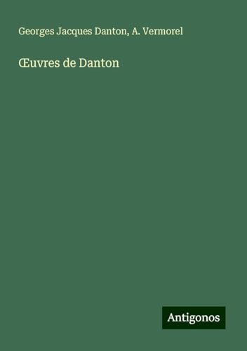 ¿uvres de Danton von Antigonos Verlag
