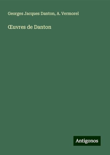 ¿uvres de Danton von Antigonos Verlag