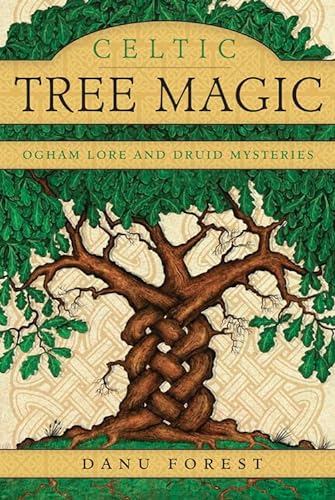 Celtic Tree Magic: Ogham Lore and Druid Mysteries von Llewellyn Publications