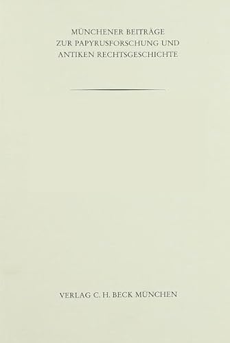 Münchener Beiträge zur Papyrusforschung Heft 89: Arkananien im Hellenismus: Geschichte und Völkerrecht in Nordwestgriechenland (Münchener Beiträge zur Papyrusforschung und antiken Rechtsgeschichte) Münchener Beiträge zur Papyrusforschung Heft 89: Arkananien im Hellenismus: Geschichte und Völkerrecht in Nordwestgriechenland (Münchener Beiträge zur Papyrusforschung und antiken Rechtsgeschichte)