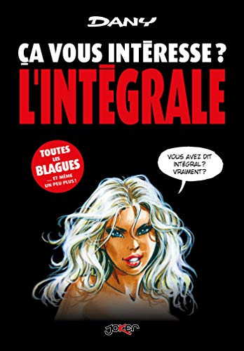 Ça vous intéresse? L'intégrale