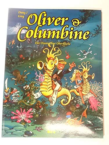 Oliver & Columbine 11: Der Ozean ohne Oberflläche