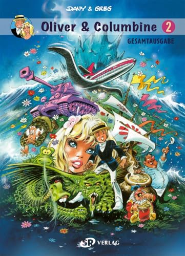 Oliver & Columbine 2: Gesamtausgabe 2 (Oliver & Columbine: Gesamtausgabe) Oliver & Columbine 2: Gesamtausgabe 2 (Oliver & Columbine: Gesamtausgabe) von Bunte Dimensionen