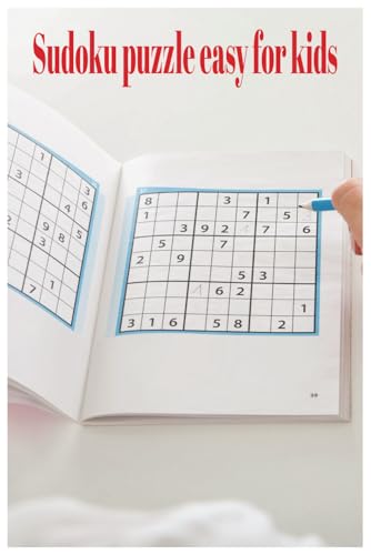 Sudoku Puzzle easy for kids: sudoku for kids von Independently published