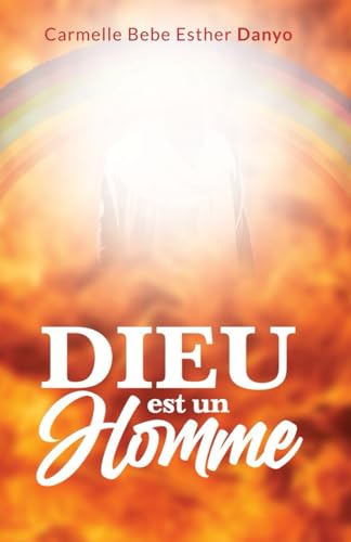 DIEU EST UN HOMME