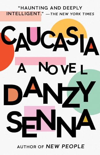 Caucasia: A Novel von Riverhead Books