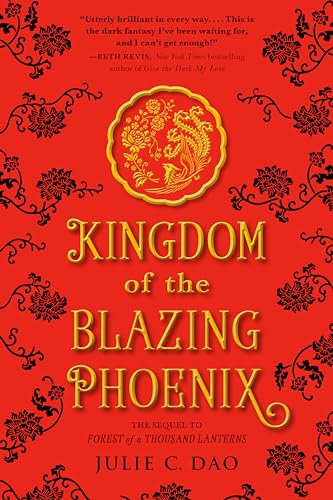 Kingdom of the Blazing Phoenix (Rise of the Empress, Band 2)