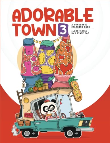 Adorable Town 3: Cute & Fun Coloring Book for Adults & Teens (The Adorable Town Series, Band 3) von Independently published