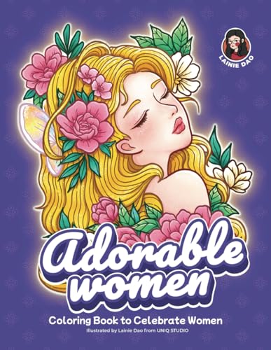Adorable Women: Coloring Book to Celebrate Women - For All Ages von Independently published