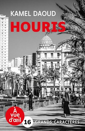 HOURIS: Grands caractères, édition accessible pour les malvoyants