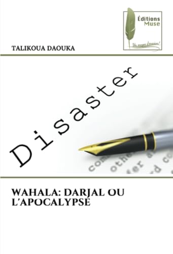 WAHALA: DARJAL OU L'APOCALYPSE: DE von Éditions Muse