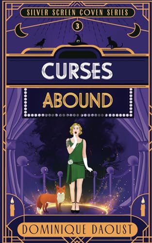 Curses Abound (Silver Screen Coven Series, Band 3)