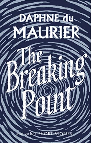 The Breaking Point: Short Stories (Virago Modern Classics)