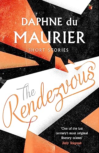 The Rendezvous And Other Stories (Virago Modern Classics, Band 130)