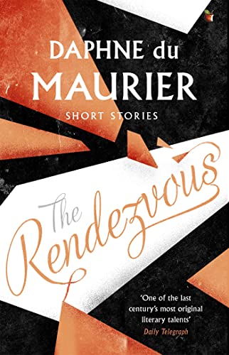 The Rendezvous And Other Stories (Virago Modern Classics)