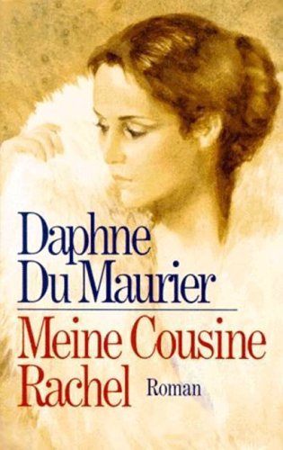 Meine Cousine Rachel Meine Cousine Rachel von Dt. Bücherbund