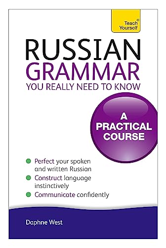 Russian Grammar You Really Need To Know: Teach Yourself