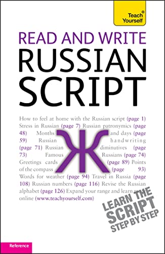 Read and Write Russian Script: Teach yourself: Learn the Script Step by Step. Reference von Teach Yourself