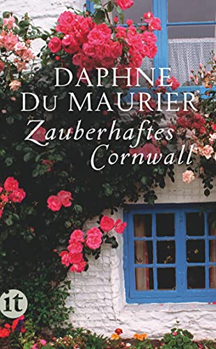 Zauberhaftes Cornwall: Deutsche Erstausgabe (insel taschenbuch)