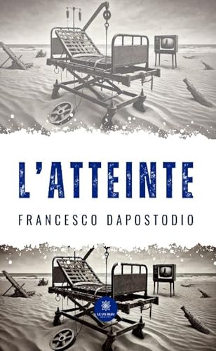 L’atteinte von LE LYS BLEU EDITIONS SAS