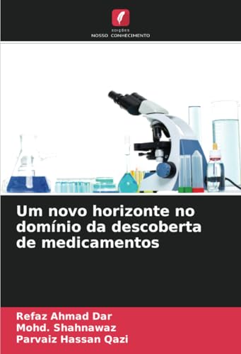 Um novo horizonte no domínio da descoberta de medicamentos von Edições Nosso Conhecimento