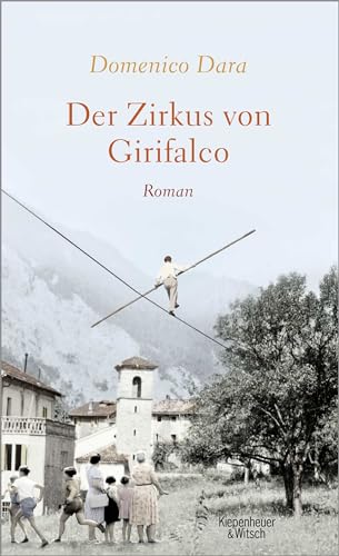 Der Zirkus von Girifalco: Roman