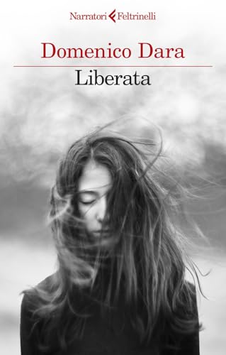 Liberata (I narratori) von Feltrinelli
