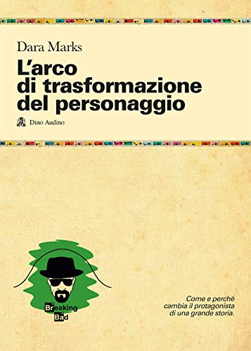 L'arco di trasformazione del personaggio von Audino