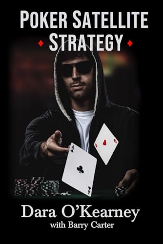 Poker Satellite Strategy: How to qualify for the main events of high stakes live and online poker tournaments: How to qualify for the main events of ... poker tournaments (The Poker Solved Series) Poker Satellite Strategy: How to qualify for the main events of high stakes live and online poker tournaments: How to qualify for the main events of ... poker tournaments (The Poker Solved Series) von Barry Carter