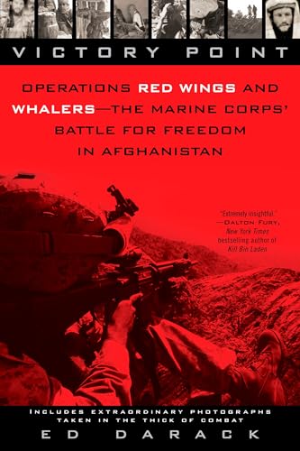 Victory Point: Operations Red Wings and Whalers - the Marine Corps' Battle for Freedom in Afghanistan