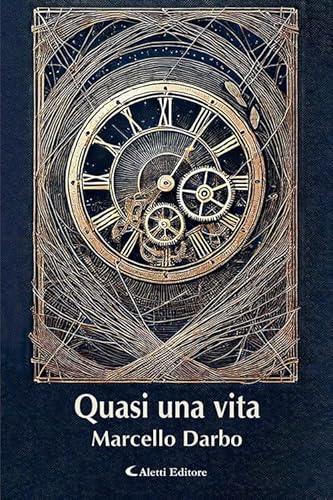 Quasi una vita (Le perle) von Aletti editore