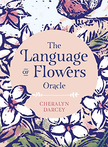 The Language of Flowers Oracle: Sacred botanical guidance and support (Rockpool Oracle Card Series) von Rockpool Publishing