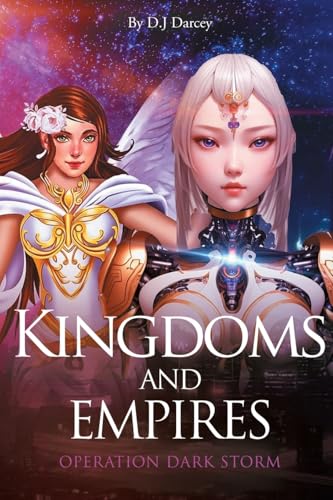 Kingdoms and Empires: Operation Dark Storm Kingdoms and Empires: Operation Dark Storm von Bookside Press