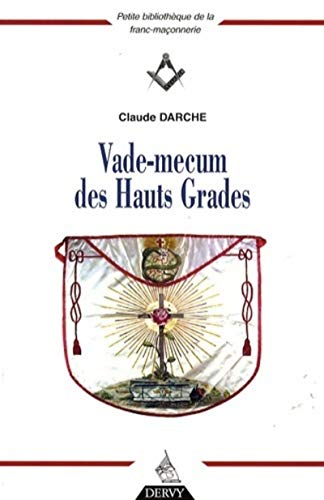 Vade-mecum des Hauts Grades