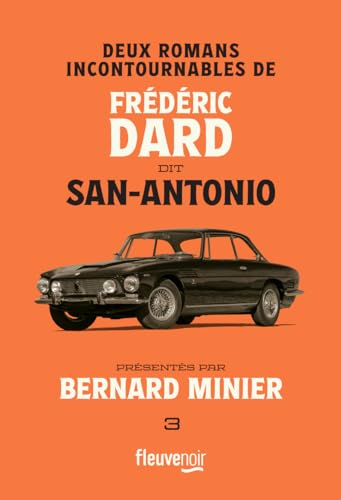 Deux romans incontournables de Frédéric Dard dit San-Antonio - Passez-moi la Joconde et L'Histoire de France vue par San-Antonio: Passez-moi la Joconde ; L'Histoire de France vue par San-Antonio Deux romans incontournables de Frédéric Dard dit San-Antonio - Passez-moi la Joconde et L'Histoire de France vue par San-Antonio: Passez-moi la Joconde ; L'Histoire de France vue par San-Antonio