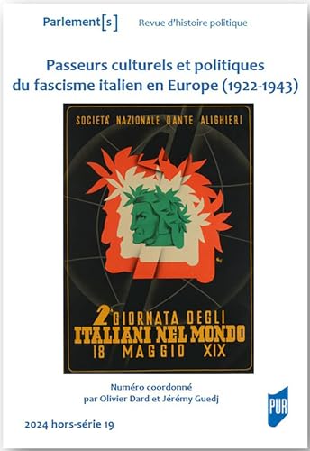 Passeurs culturels et politiques du fascisme italien en Europe: 1922-1943 Passeurs culturels et politiques du fascisme italien en Europe: 1922-1943 von PU RENNES
