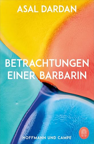 Betrachtungen einer Barbarin von Hoffmann und Campe