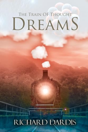 The Train of Thought: Dreams von Bookside Press
